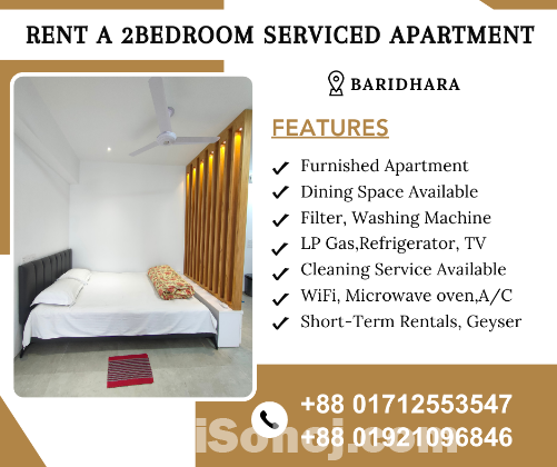 Elegant 2 Bedroom Serviced Apartment RENT in Baridhara.